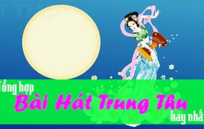 Cập nhật ngay những bài hát trung thu cho bé vui tết thôi nào Cập nhật ngay những bài hát trung thu cho bé vui tết thôi nào