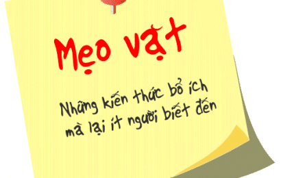 10 mẹo hay trong cuộc sống ai cũng nên biết